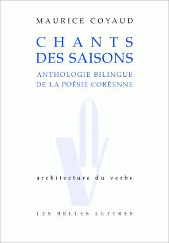 Emprunter Chants des saisons. Anthologie de la poésie coréenne livre