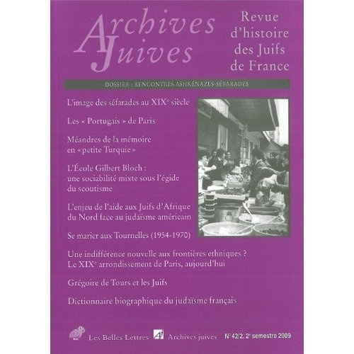 Emprunter Archives juives N° 42/2, 2009 : Rencontres ashkénazes-séfarades livre
