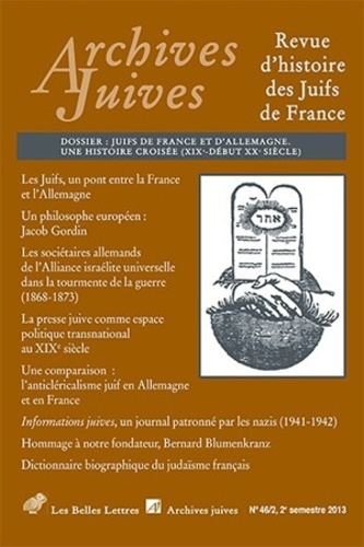 Emprunter Archives juives N° 46/2 : Juifs de France et d'Allemagne. Une histoire croisée (XIXe-début XXe siècl livre