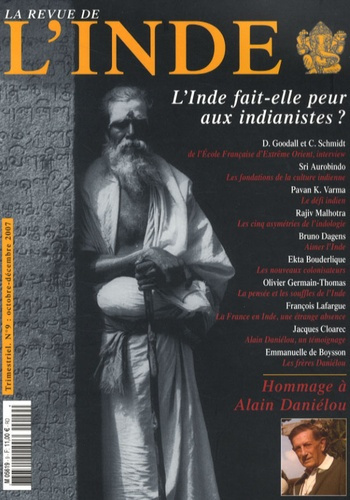 Emprunter La Revue de l'Inde N° 9, Octobre-décembre 2007 : L'Inde fait-elle peur aux indianistes ? livre