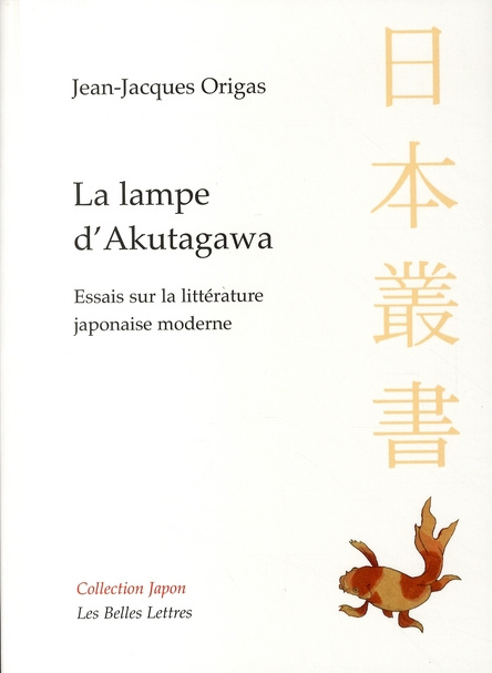 Emprunter La lampe d'Akutagawa. Essais sur la littérature japonaise moderne livre