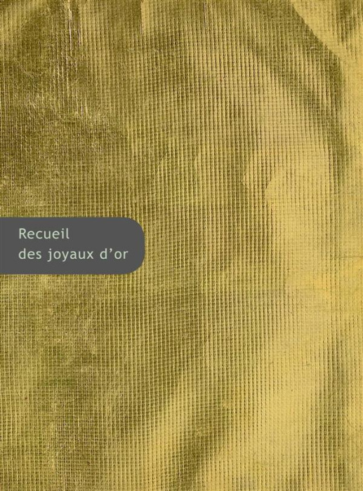 Emprunter Recueil des joyaux d'or et autres poèmes livre