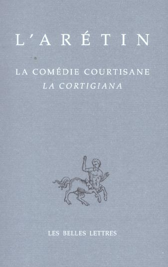 Emprunter La Comédie courtisane. Edition bilingue français-italien livre