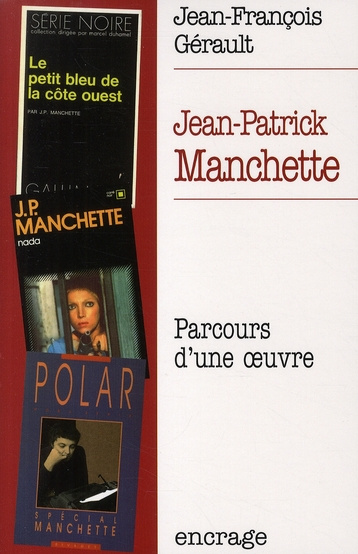 Emprunter Jean-Patrick Manchette. Parcours d'une oeuvre, 2e édition livre