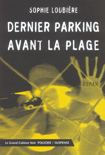 Emprunter Dernier parking avant la plage livre