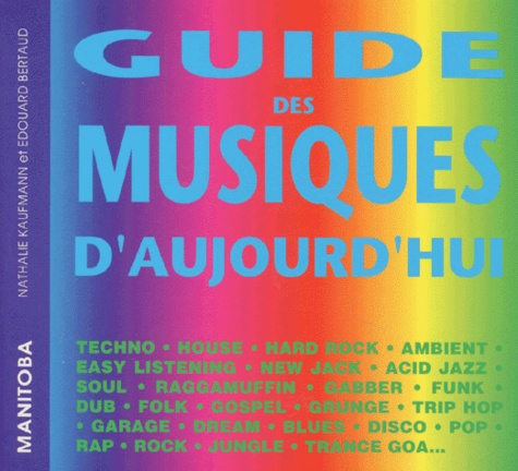 Emprunter Guide des musiques d'aujourd'hui livre