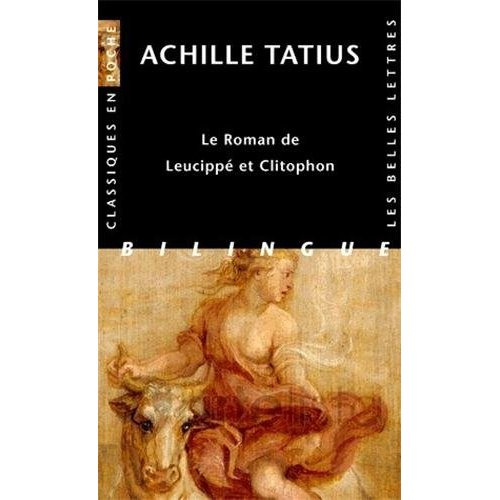 Emprunter Le Roman de Leucippé et Clitophon. Edition bilingue français-grec livre