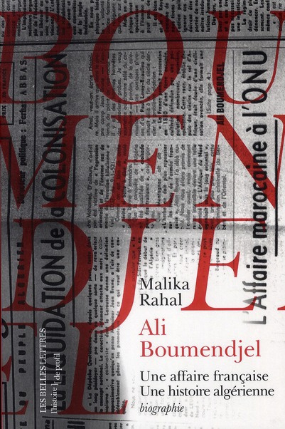 Emprunter Ali Boumendjel (1919-1957). Une affaire française, une histoire algérienne livre