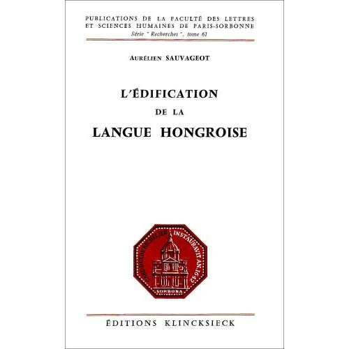 Emprunter L'édification de la langue hongroise livre