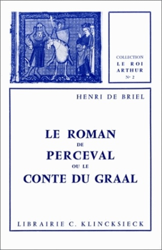 Emprunter Le roman de Perceval ou le conte du Graal livre