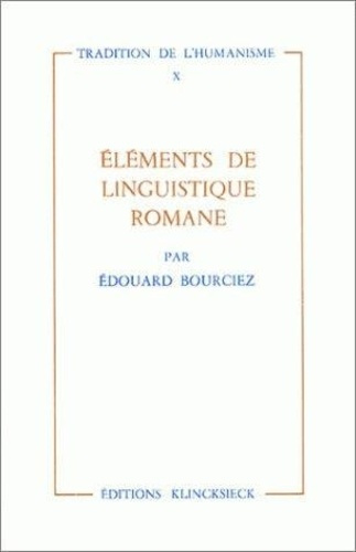Emprunter ELEMENTS DE LINGUISTIQUE ROMANE livre