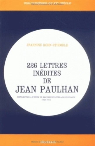 Emprunter 226 lettres inédites de Jean Paulhan. Contribution à l'étude du mouvement littéraire en France (1933 livre