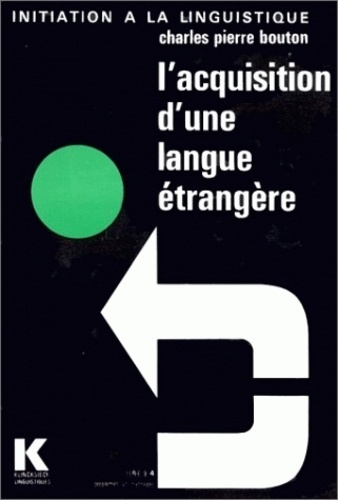 Emprunter L'Acquisition d'une langue étrangère. Aspects théoriques et pratiques, conséquences pédagogiques ess livre