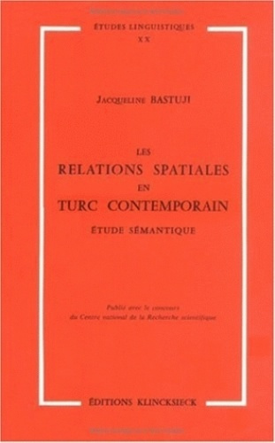 Emprunter Les relations spatiales en turc contemporain. Etude sémantique livre