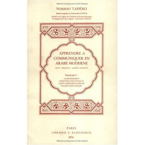 Emprunter Apprendre à communiquer en arabe moderne. Fascicule C livre