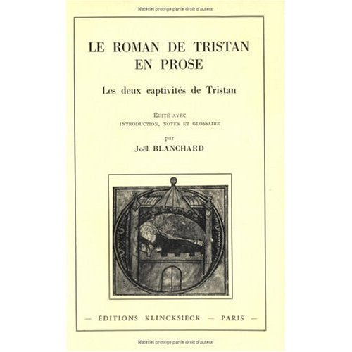 Emprunter Le roman de Tristan en prose. Les deux captivités de Tristan livre