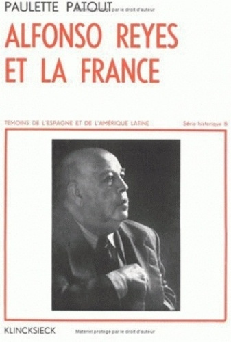 Emprunter Alfonso Reyes et la France livre