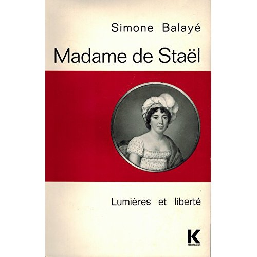 Emprunter MADAME DE STAEL. Lumières et liberté livre