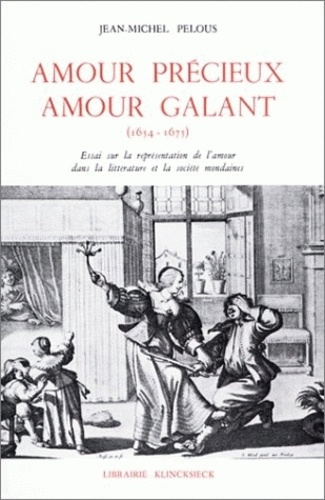 Emprunter Amour précieux, amour galant. Sur la représentation de l'amour dans la littérature et la société mon livre