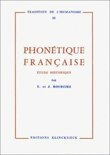Emprunter Phonétique française. Etude historique livre