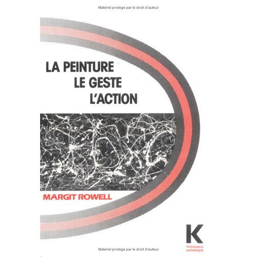 Emprunter LA PEINTURE, LE GESTE ET L'ACTION : L'EXISTENTIALISME EN PEINTURE livre