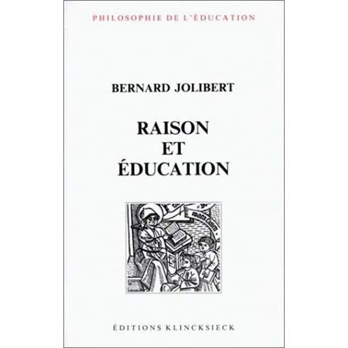 Emprunter raison et éducation. L'idée de raison dans l'histoire de la pensée éducative livre