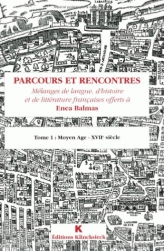 Emprunter PARCOURS ET RENCONTRES. mélanges de langues, d'histoire et de littérature françaises offert a Enea B livre