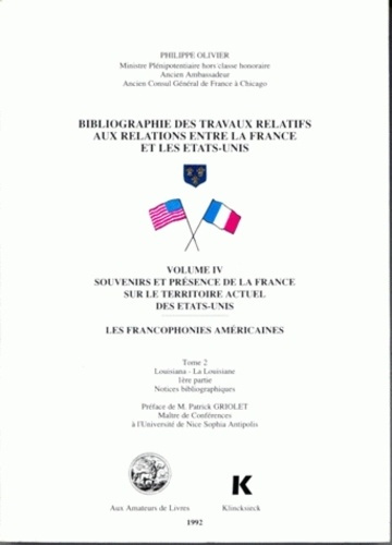Emprunter Bibliographie des travaux relatifs aux relations entre la France et les Etats-Unis. Volume IV, Tome livre