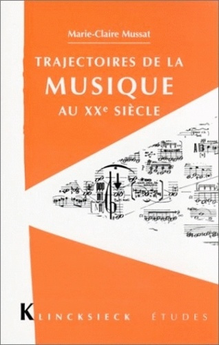 Emprunter ETUDES . TRAJECTOIRES DE LA MUSIQUE AU XXE SIECLE livre
