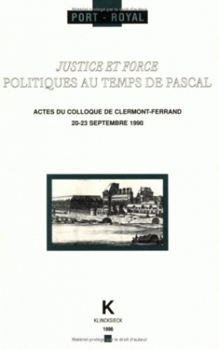 Emprunter Justice et force. Politiques au temps de Pascal livre