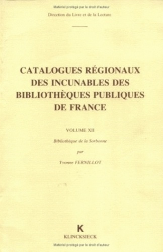 Emprunter Catalogues régionaux des incunables des bibliothèques publiques de France. Volume 12, Bibliothèque d livre
