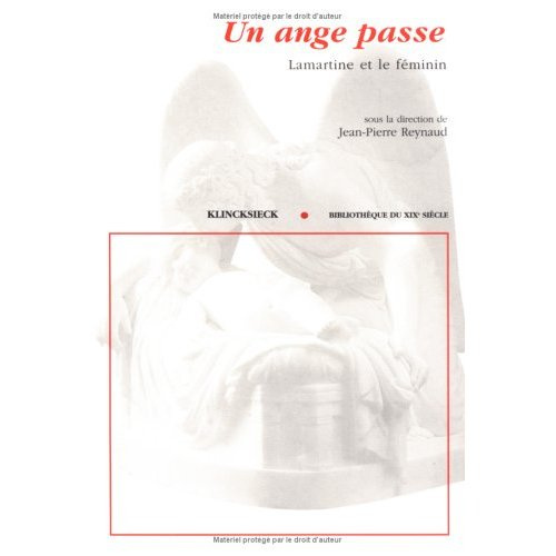 Emprunter UN ANGE PASSE. Lamartine et le féminin livre