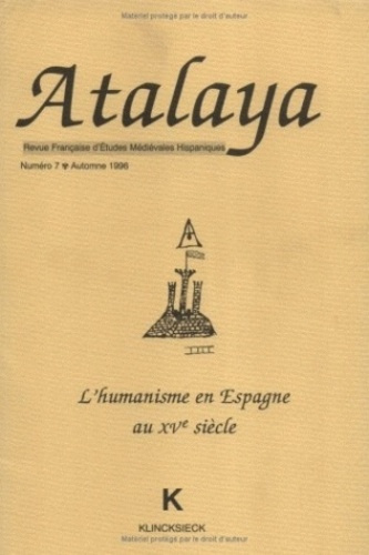 Emprunter Atalaya N° 7 : L'humanisme en Espagne au XVe siècle livre
