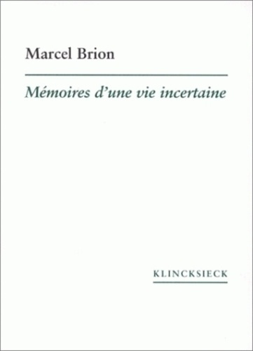 Emprunter Mémoires d'une vie incertaine livre
