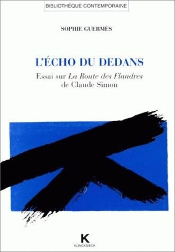 Emprunter L'écho du dedans. Essai sur
