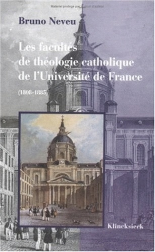 Emprunter Les facultés de théologie catholique de l'Université de France. 1808-1885 livre