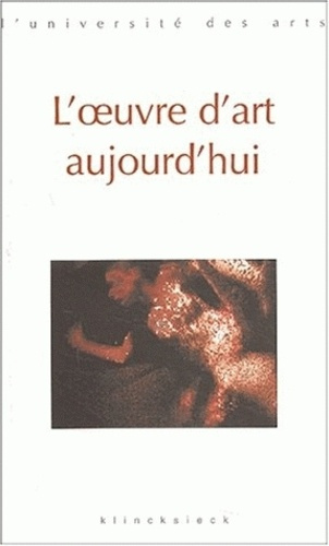 Emprunter L'oeuvre d'art aujourd'hui. Séminaire Interarts de Paris 2000-2001 livre