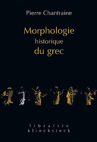 Emprunter Morphologie historique du grec livre