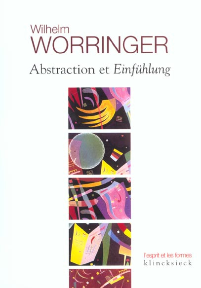 Emprunter Abstraction et Einfühlung. Contribution à la psychologie du style livre