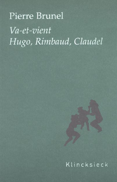 Emprunter Va-et-vient : Hugo, Rimbaud, Claudel livre