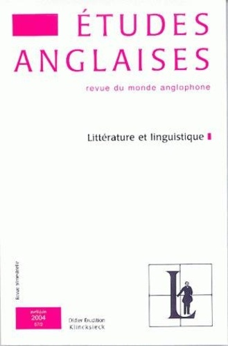 Emprunter Etudes anglaises N° 57/2, Avril-juin 2004 : Littérature et linguistique livre