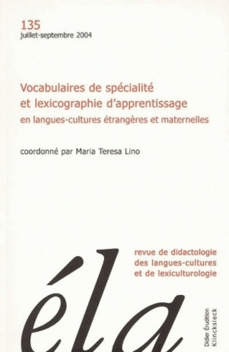 Emprunter Etudes de Linguistique Appliquée N° 135, Juillet-septembre 2004 : Vocabulaires de spécialité et lexi livre