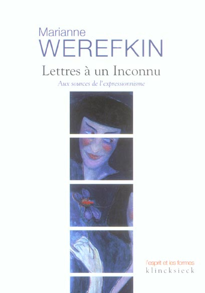 Emprunter Lettres à un Inconnu. Aux sources de l'expressionnisme livre