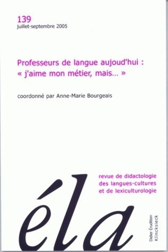 Emprunter Etudes de Linguistique Appliquée N° 139, Juillet-décembre 2005 : Professeurs de langue aujourd'hui : livre