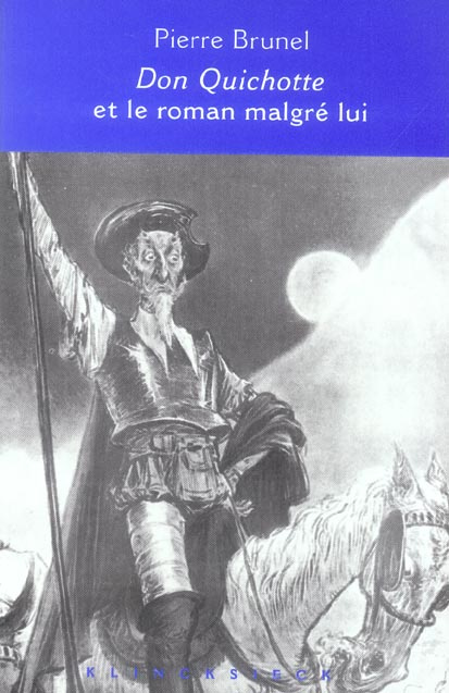 Emprunter Don Quichotte et la roman malgré lui. Cervantes, Lesage, Sterne, Thomas Mann, Calvino livre