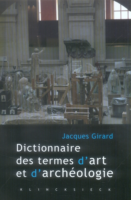 Emprunter Dictionnaire des termes d'art et d'archéologie. 2e édition revue et augmentée livre