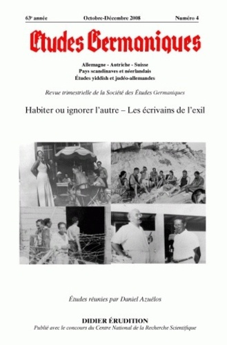 Emprunter Etudes Germaniques N° 252, Octobre-décembre 2008 : Habiter ou ignorer l'autre : les écrivains de l'e livre
