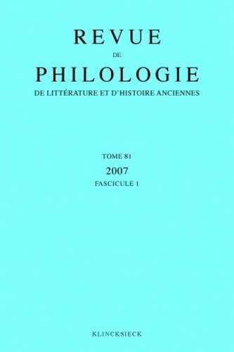 Emprunter Revue de philologie, de littérature et d'histoire anciennes N° 81 fascicule 1/2009 livre