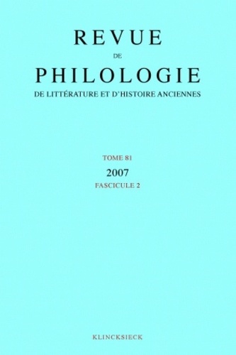 Emprunter Revue de philologie, de littérature et d'histoire anciennes N° 81 fascicule 2/2009 livre