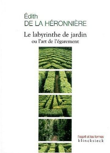 Emprunter Le labyrinthe de jardin ou l'art de l'égarement livre